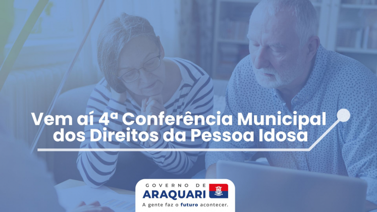 Conferência Municipal dos Direitos da Pessoa Idosa